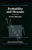 Billinglsey, Patrick: Probability and Measure Billinglsey, Patrick: Probability and Measure