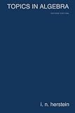 Herstein, I.N.: Topics in Algebra Herstein, I.N.: Topics in Algebra
