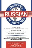 Zauber, Issa R.: 750 Russian Verbs and Their Uses Zauber, Issa R.: 750 Russian Verbs and Their Uses