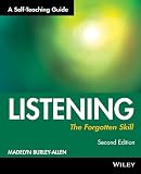 Burley-Allen, Madelyn: Listening: The Forgotten Skill