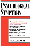 Bruno, Frank J.: Psychological Symptoms Bruno, Frank J.: Psychological Symptoms