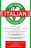 Zamir, Sonia: 750 Italian Verbs and Their Uses Zamir, Sonia: 750 Italian Verbs and Their Uses