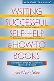 Stine, Jean: Writing Successful Self-Help and How-To Books Stine, Jean: Writing Successful Self-Help and How-To Books