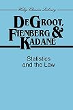Fienberg, Stephen E.: Statistics and the Law