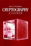 Konheim, Alan G.: Cryptography: A Primer