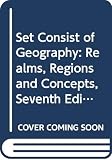 De Blij, H. J.: Geography: Realms, Regions, and Concepts