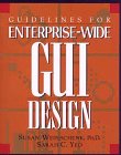 Weinschenk, Susan: Guidelines for Enterprise-Wide Gui Design