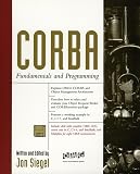Siegel, Jon: Corba Fundamentals and Programming