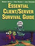 Orfali, Robert: The Essential Client/Server Survival Guide