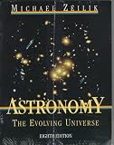 Zeilik, Michael: Astronomy: The Evolving Universe