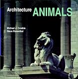 Crosbie, Michael J.: Architecture Animals