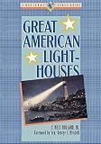 Holland, F. Ross: Great American Lighthouses