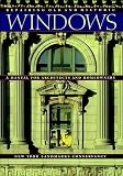 New York Landmarks Conservancy: Repairing Old and Historic Windows: A Manual for Architects and Homeowners