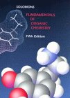 Solomons, T. W. Graham: Fundamentals of Organic Chemistry Solomons, T. W. Graham: Fundamentals of Organic Chemistry
