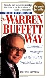Hagstrom, Robert G.: The Warren Buffett Way: Investment Strategies of the World's Greatest Investor Hagstrom, Robert G.: The Warren Buffett Way: Investment Strategies of the World's Greatest Investor