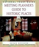 Reyburn, Susan: National Trust Guide Meeting Planner's Guide to Historic Places Reyburn, Susan: National Trust Guide Meeting Planner's Guide to Historic Places