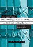Ambrose, James: Simplified Building Design for Wind and Earthquake Forces