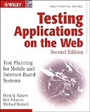 Johnson, Robert: Testing Applications on the Web: Test Planning for Mobile and Internet-Based Systems Johnson, Robert: Testing Applications on the Web: Test Planning for Mobile and Internet-Based Systems