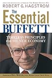 Hagstrom, Robert G.: The Essential Buffett: Timeless Principles for the New Economy Hagstrom, Robert G.: The Essential Buffett: Timeless Principles for the New Economy