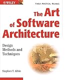 Albin, Stephen: The Art of Software Architecture: Design Methods and Techniques
