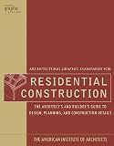 Rumbarger, Janet: Architectural Graphic Standards for Residential Construction