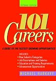 Harkavy, Michael David: 101 Careers: A Guide to the Fastest-Growing Opportunities Harkavy, Michael David: 101 Careers: A Guide to the Fastest-Growing Opportunities