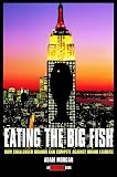 Morgan, Adam: Eating the Big Fish: How Challenger Brands Can Compete Against Brand Leaders Morgan, Adam: Eating the Big Fish: How Challenger Brands Can Compete Against Brand Leaders