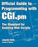 Stein, Lincoln: Official Guide to Programming With Cgi.Pm Stein, Lincoln: Official Guide to Programming With Cgi.Pm