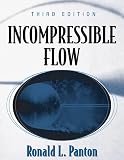 Panton, Ronald L.: Incompressible Flow