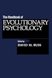 Buss, David M.: The Handbook of Evolutionary Psychology
