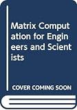 Jennings, Alan: Matrix Computation for Engineers and Scientists