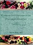 Ellmer, Bruno H.: Classical and Contemporary Italian Cooking for Professionals Ellmer, Bruno H.: Classical and Contemporary Italian Cooking for Professionals
