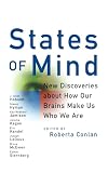 Jamison, Kay Redfield: States of Mind: New Discoveries About How Our Brains Make Us Who We Are Jamison, Kay Redfield: States of Mind: New Discoveries About How Our Brains Make Us Who We Are