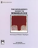 Mischel, Jim: The Developers Guide to Winhelp.Exe With Disk the Windows Help Engine Mischel, Jim: The Developers Guide to Winhelp.Exe With Disk the Windows Help Engine
