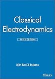 Jackson, John David: Classical Electrodynamics Jackson, John David: Classical Electrodynamics