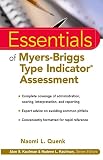 Quenk, Naomi L.: Essentials of Myers-Briggs Type Indicator Assessment Quenk, Naomi L.: Essentials of Myers-Briggs Type Indicator Assessment