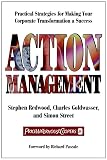 Redwood, Stephen: Action Management: Practical Strategies for Making Your Corporate Transformation a Success Redwood, Stephen: Action Management: Practical Strategies for Making Your Corporate Transformation a Success
