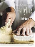 Friberg, Bo: The Professional Pastry Chef: Fundamentals of Baking and Pastry Friberg, Bo: The Professional Pastry Chef: Fundamentals of Baking and Pastry