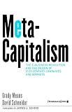 Schneider, David: Meta-Capitalism: The E-Business Revolution and the Design of 21st Century Companies and Markets Schneider, David: Meta-Capitalism: The E-Business Revolution and the Design of 21st Century Companies and Markets