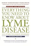 Vanderhoof-Forschner, Karen: Everything You Need to Know About Lyme Disease and Other Tick-Borne Disorders Vanderhoof-Forschner, Karen: Everything You Need to Know About Lyme Disease and Other Tick-Borne Disorders