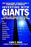 Mead, Linda: Investing With Giants: Tried and True Stocks That Have Sustained the Test of Time Mead, Linda: Investing With Giants: Tried and True Stocks That Have Sustained the Test of Time