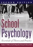 Elliott, Stephen: School Psychology : Essentials of Theory and Practice