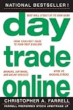 Farrell, Christopher A.: Day Trade Online Farrell, Christopher A.: Day Trade Online