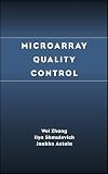 Zhang, Wei: Microarray Quality Control