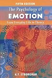 Strongman, K. T.: The Psychology of Emotion: From Everyday Life to Theory