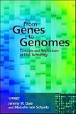 Dale, Jeremy: From Genes to Genomes: Concepts and Applications of DNA Technology Dale, Jeremy: From Genes to Genomes: Concepts and Applications of DNA Technology