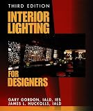 Gordon, Gary: Interior Lighting for Designers