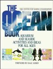 Center for Marine Conservation Staff: Ocean Book Aquarium and Seaside Activities and Ideas for All Ages: Aquarium and Seaside Activities and Ideas for All Ages Center for Marine Conservation Staff: Ocean Book Aquarium and Seaside Activities and Ideas for All Ages: Aquarium and Seaside Activities and Ideas for All Ages