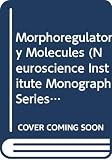 Edelman, Gerald M.: Morphoregulatory Molecules Edelman, Gerald M.: Morphoregulatory Molecules