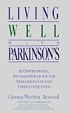 Atwood, Glenna Wotton: Living Well With Parkinson's Atwood, Glenna Wotton: Living Well With Parkinson's
